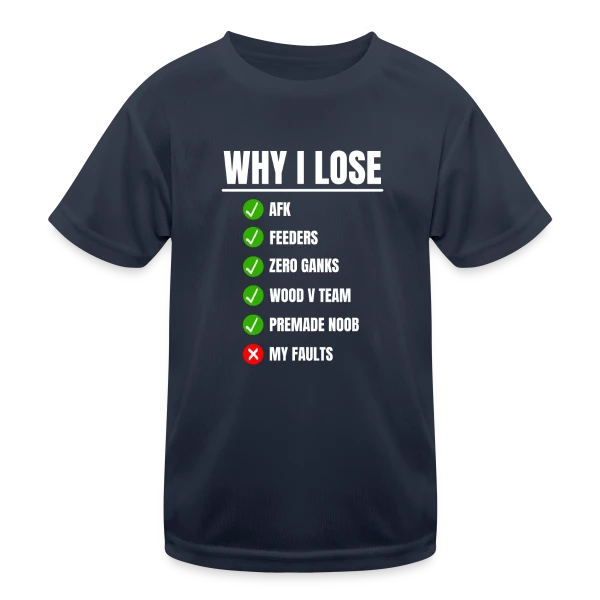 LOL Gamer : 'Pourquoi je perds ?' League of Legends sur T-shirt sport Enfant