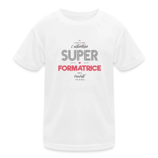Super Formatrice Géniale sur T-shirt sport Enfant