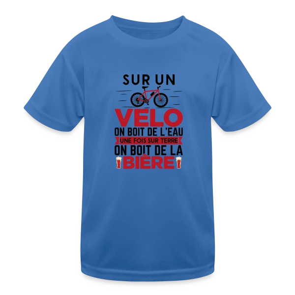 Humour Cycliste : De l'Eau sur le Vélo, de la Bière à Terre sur T-shirt sport Enfant