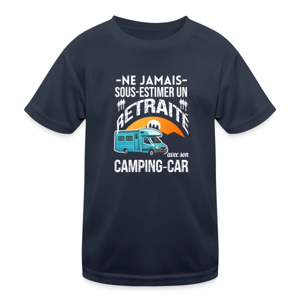 Retraité et Camping-car : Ne Jamais Sous-estimer ! sur T-shirt sport Enfant