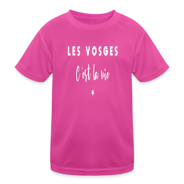 Les Vosges, C'est la Vie ! sur T-shirt sport Enfant