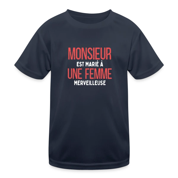 Monsieur est Marié à une Femme Merveilleuse - Humour Mariage sur T-shirt sport Enfant