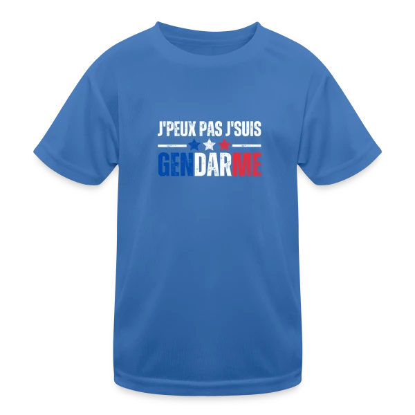 Humour "J'peux Pas J'suis Gendarme" - Idée Cadeau Originale sur T-shirt sport Enfant