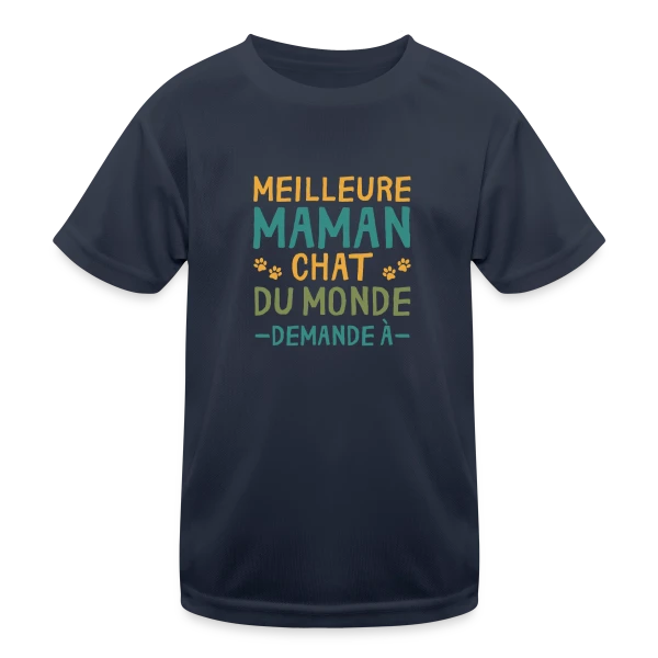 Meilleure Maman Chat du Monde - Cadeau Personnalisé sur T-shirt sport Enfant