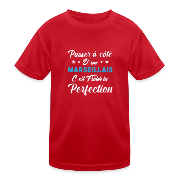 Marseillais Fier et Parfait sur T-shirt sport Enfant