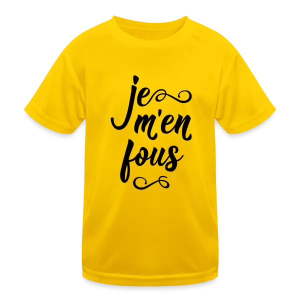 Je m'en Fous : L'Affirmation Décontractée sur T-shirt sport Enfant