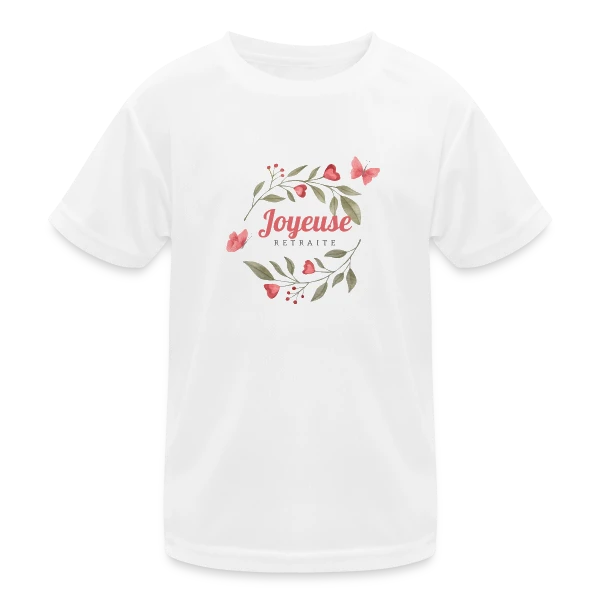 Joyeuse Retraite : L'Humour au Rendez-vous ! sur T-shirt sport Enfant