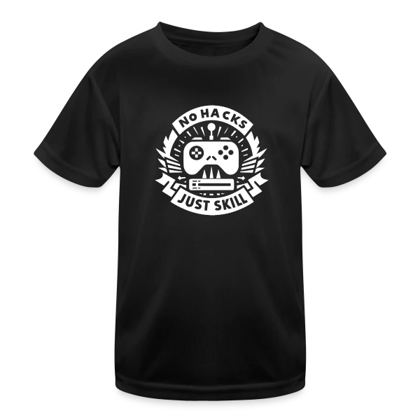 No Hacks Just Skill | Gamer Éthique sur T-shirt sport Enfant