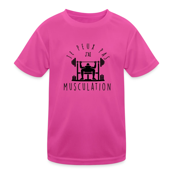 Humour Musculation: Je Peux Pas, J'ai Muscu sur T-shirt sport Enfant