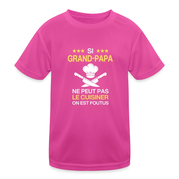 Humour Grand-Papa Cuisinier - On est foutus ! sur T-shirt sport Enfant