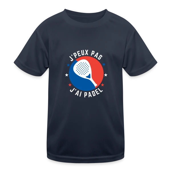 J'Peux Pas, J'ai Padel : Humour de Padeliste sur T-shirt sport Enfant