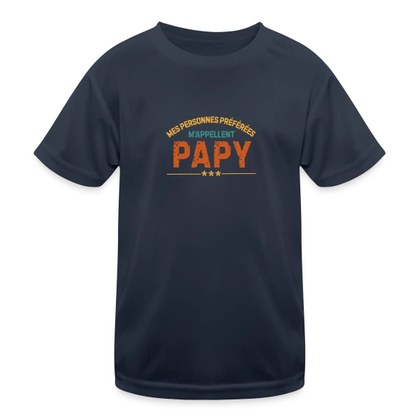 Mes Personnes Préférées M'Appellent Papy - T-shirt Personnalisé sur T-shirt sport Enfant