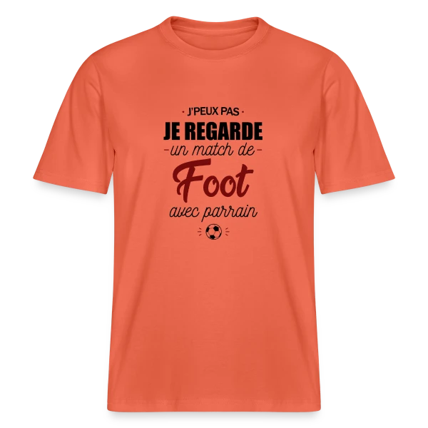 J'peux pas, j'ai match de foot avec Parrain ! sur  T-shirt unisexe RELAXED FIT en coton bio
