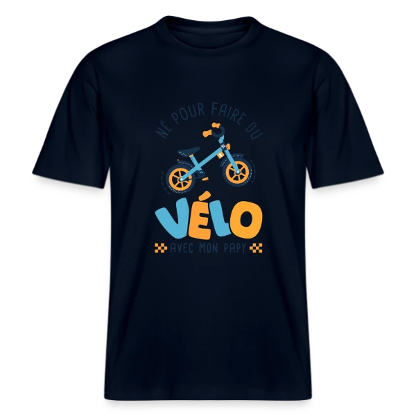 "Né pour le Vélo avec Papy" sur  T-shirt unisexe RELAXED FIT en coton bio