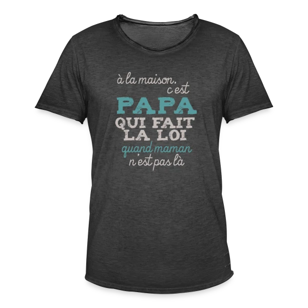 Papa fait la loi sur T-shirt vintage Homme