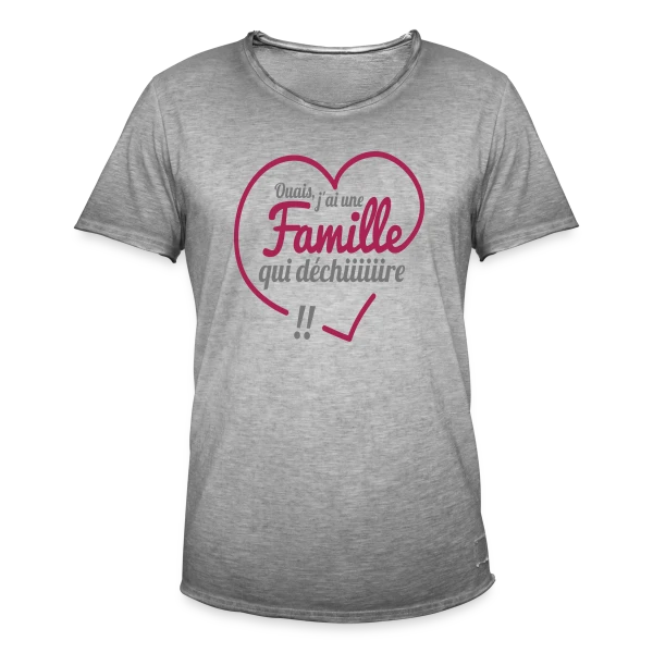 Famille qui Déchire – Unie et Géniale sur T-shirt vintage Homme