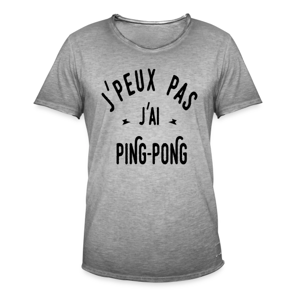 J'peux Pas, J'ai Ping Pong ! sur T-shirt vintage Homme