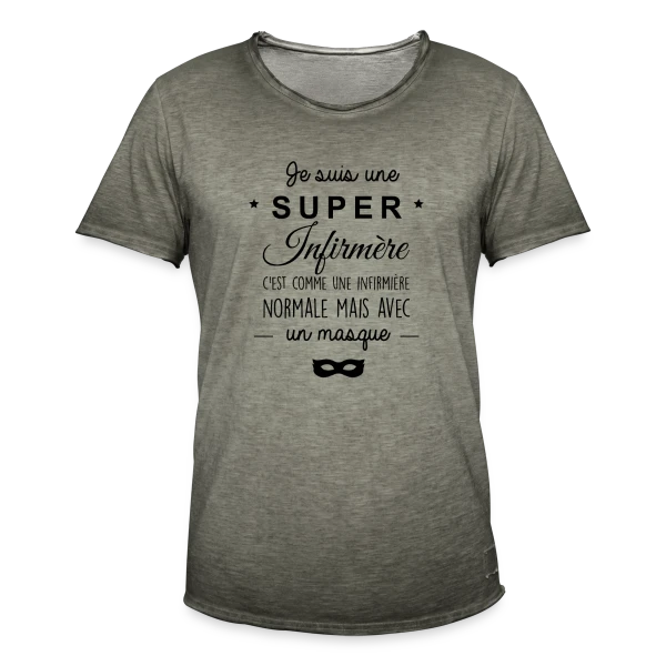Super Infirmière : Ma Vocation, Ma Fierté sur T-shirt vintage Homme