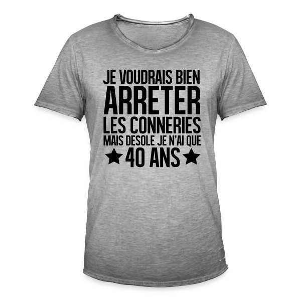 Anniversaire 40 Ans : Désolé, J'ai Seulement 40 Ans ! sur T-shirt vintage Homme