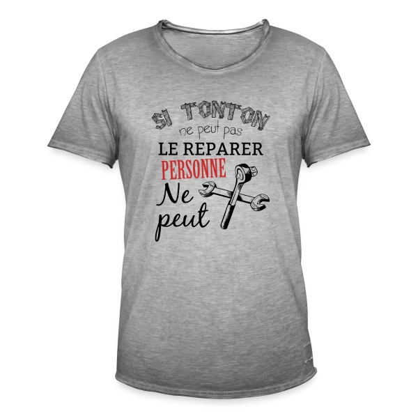 Mon Tonton Réparateur : L'Expert Infaillible sur T-shirt vintage Homme