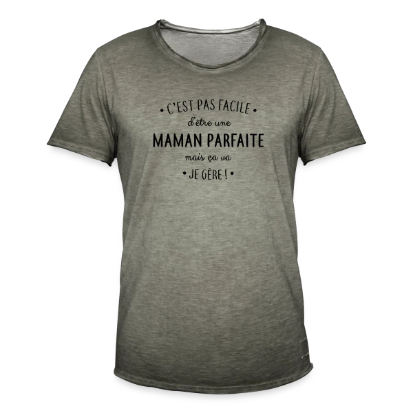 Maman Parfaite : Le défi quotidien que je relève ! sur T-shirt vintage Homme