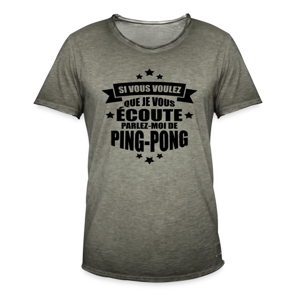Accro au Ping-Pong : Ma Passion, Ma Vie, Mon Humour sur T-shirt vintage Homme