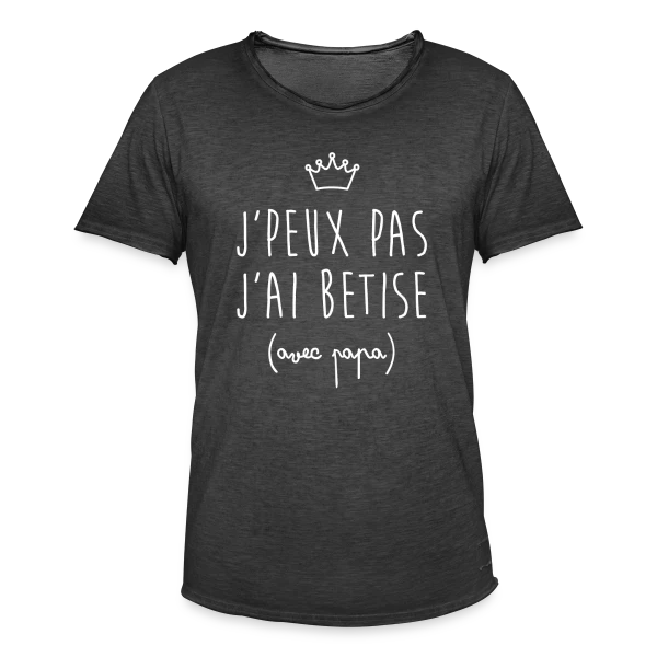J'peux pas j'ai Bêtise avec Papa - Humour Enfant sur T-shirt vintage Homme