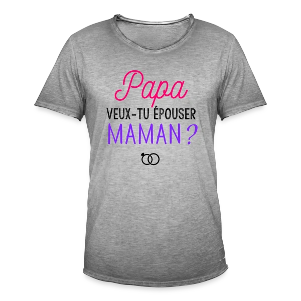Veux-tu Épouser Maman, Papa ? sur T-shirt vintage Homme