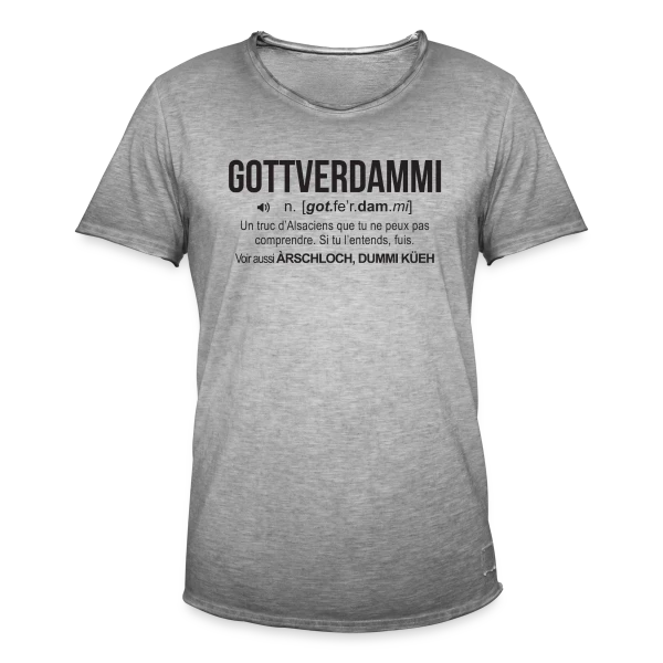 Gottverdammi Définition Alsace sur T-shirt vintage Homme