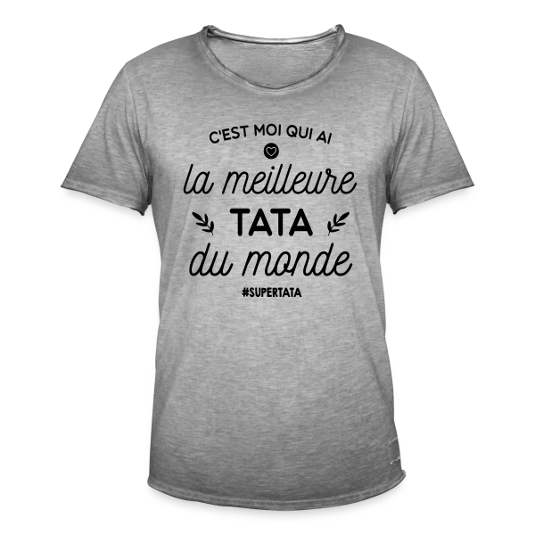 Meilleure Tata du Monde - Cadeau Original sur T-shirt vintage Homme