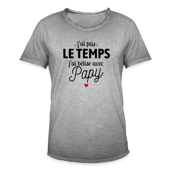 J'ai Bêtise avec Papy ! sur T-shirt vintage Homme