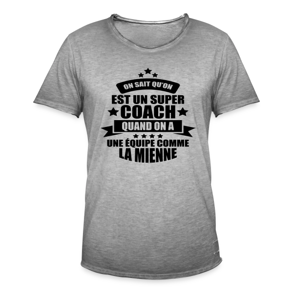 Humour Coach : Fier d'être un Super Coach sur T-shirt vintage Homme