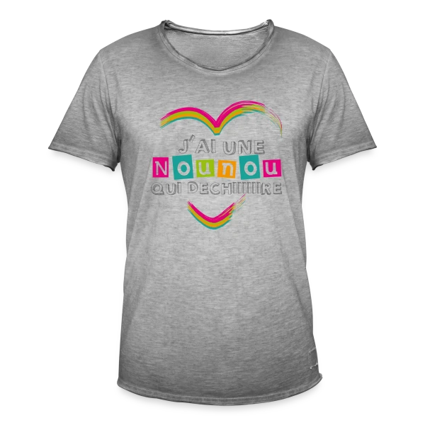 J'ai une Nounou Qui Déchire - Cadeau Unique sur T-shirt vintage Homme