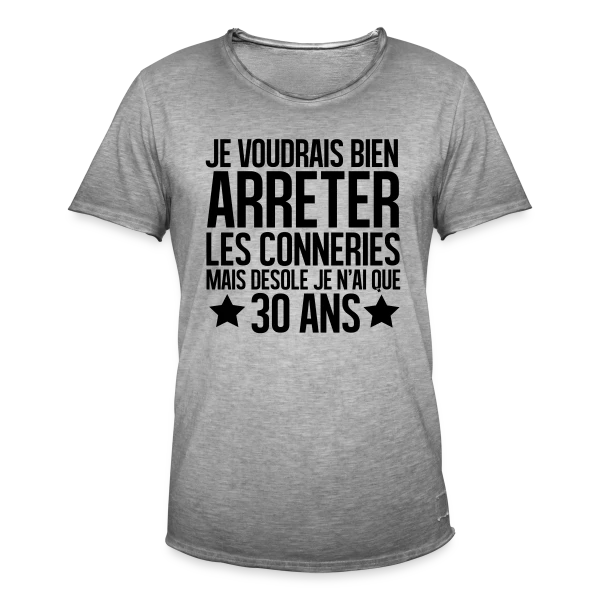 Anniversaire 30 Ans : Désolé, J'ai Seulement 30 Ans ! sur T-shirt vintage Homme