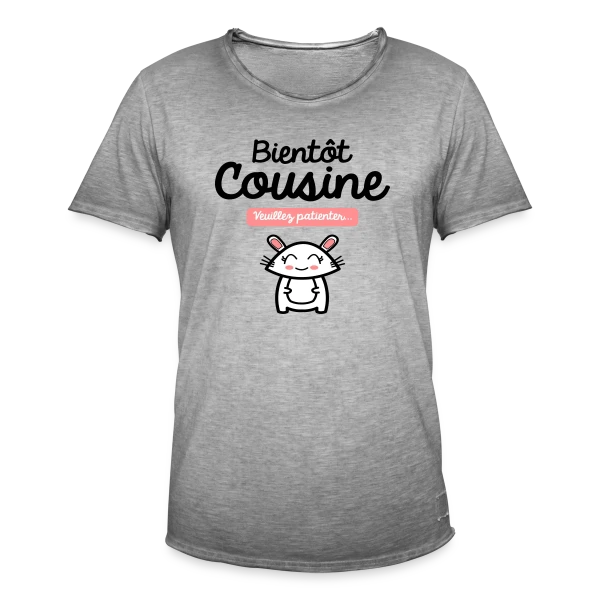 Bientôt Cousine : Annonce Mignonne sur T-shirt vintage Homme