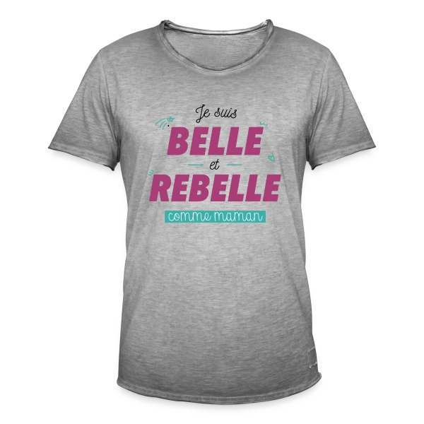 "Belle et Rebelle comme Maman" sur T-shirt vintage Homme