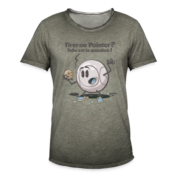 Pétanque : Tirer ou pointer ? sur T-shirt vintage Homme