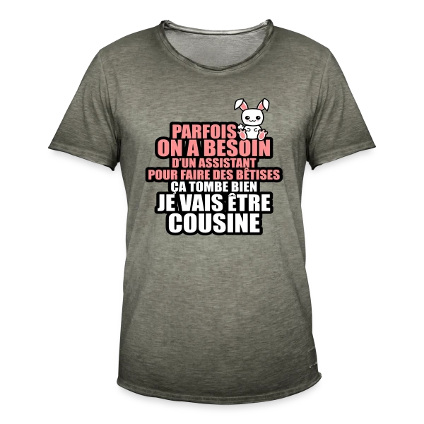 Humour Future Cousine : Besoin D'un Assistant Pour Bêtises sur T-shirt vintage Homme