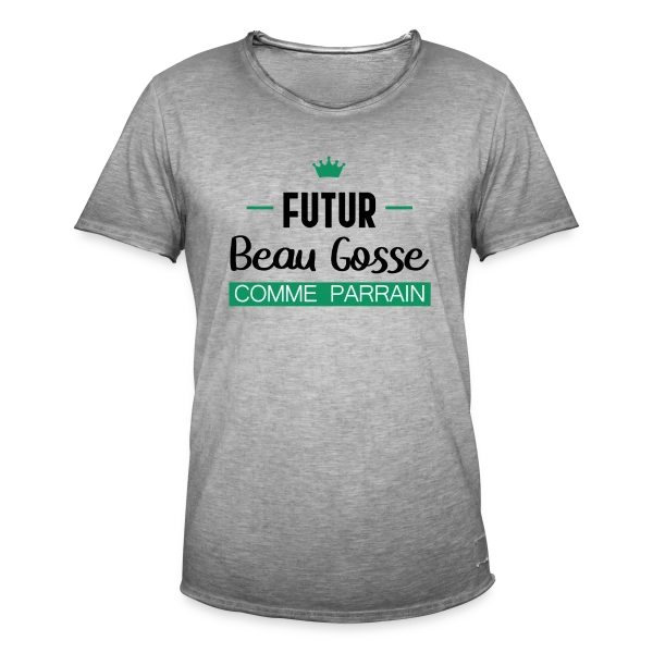 Futur Beau Gosse comme Parrain : T-shirt Humour Naissance sur T-shirt vintage Homme