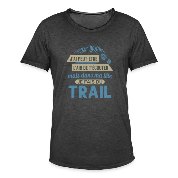Dans ma Tête, je Fais du Trail Running sur T-shirt vintage Homme