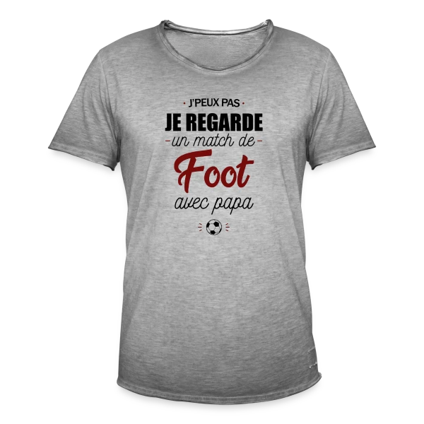 J'peux pas, j'ai match de foot avec Papa ! sur T-shirt vintage Homme