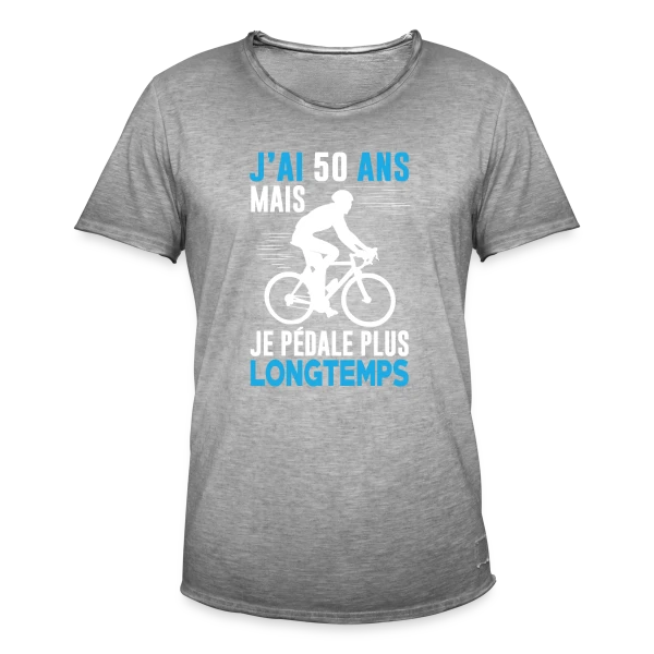 J'ai 50 Ans mais je Pédale Plus Longtemps - Humour Cycliste Anniversaire sur T-shirt vintage Homme