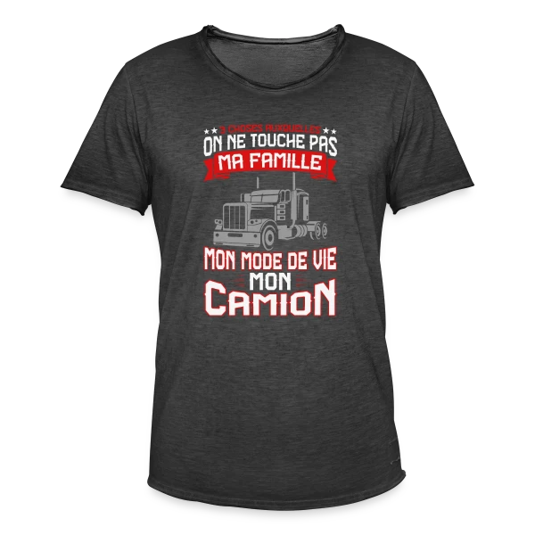 3 Choses Auxquelles on ne Touche Pas : Famille, Vie, Camion - Humour Routier sur T-shirt vintage Homme