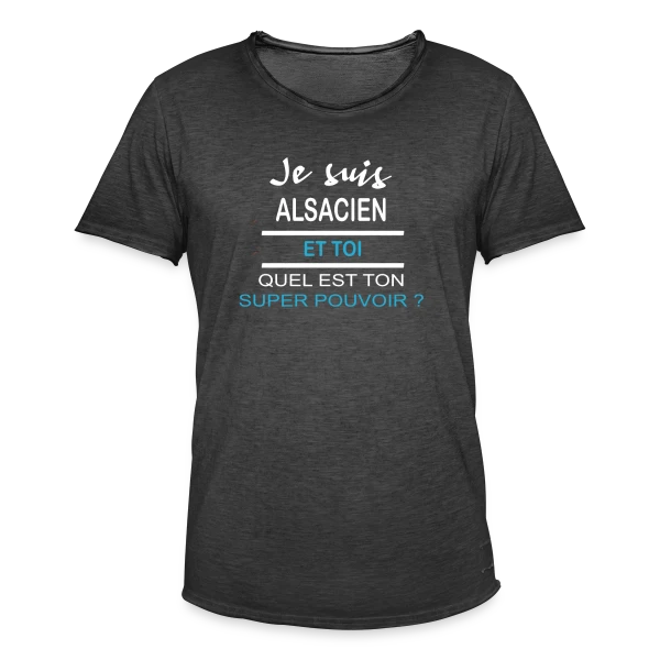 Mon Super Pouvoir Alsacien sur T-shirt vintage Homme