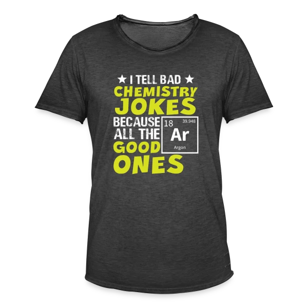Blagues de Chimie Réussies sur T-shirt vintage Homme