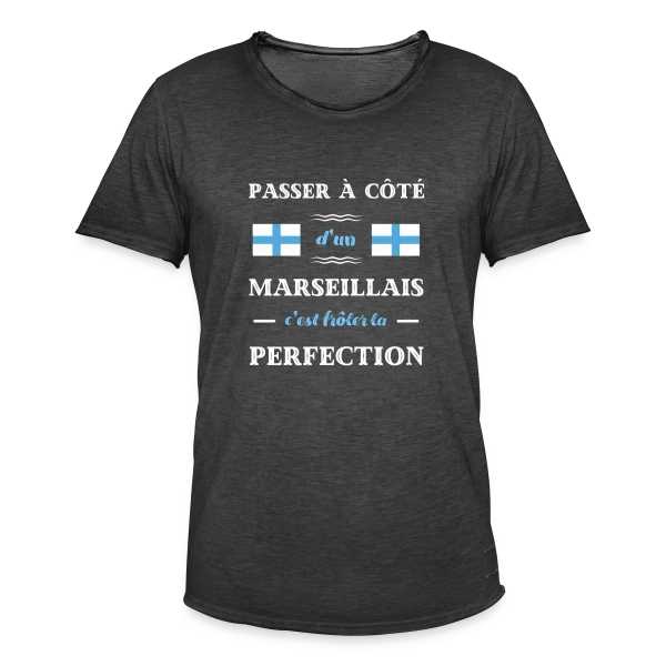 Humour Marseillais Perfection sur T-shirt vintage Homme