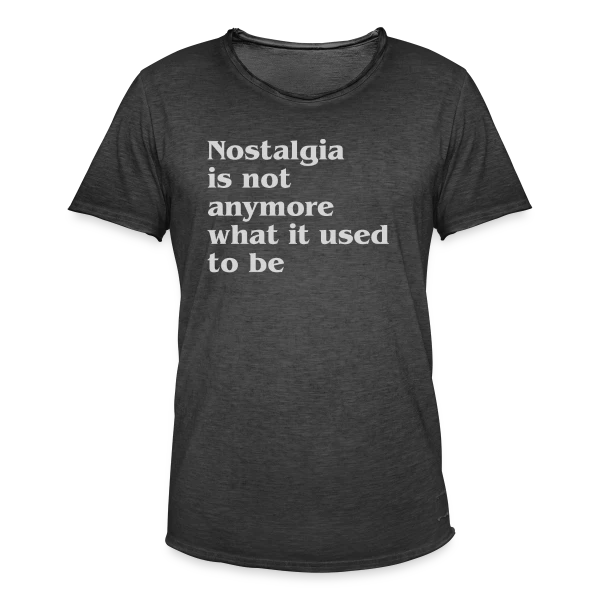 La Nostalgie n'est Plus sur T-shirt vintage Homme