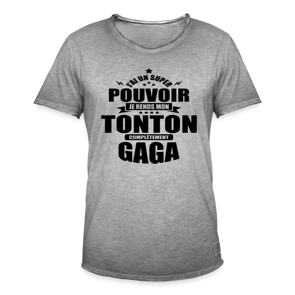 Humour Tonton : Je Rends Mon Tonton Gaga sur T-shirt vintage Homme