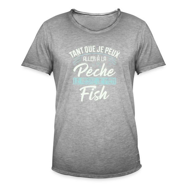 Pêcheur Humour - Le Reste Je M'en Fish sur T-shirt vintage Homme