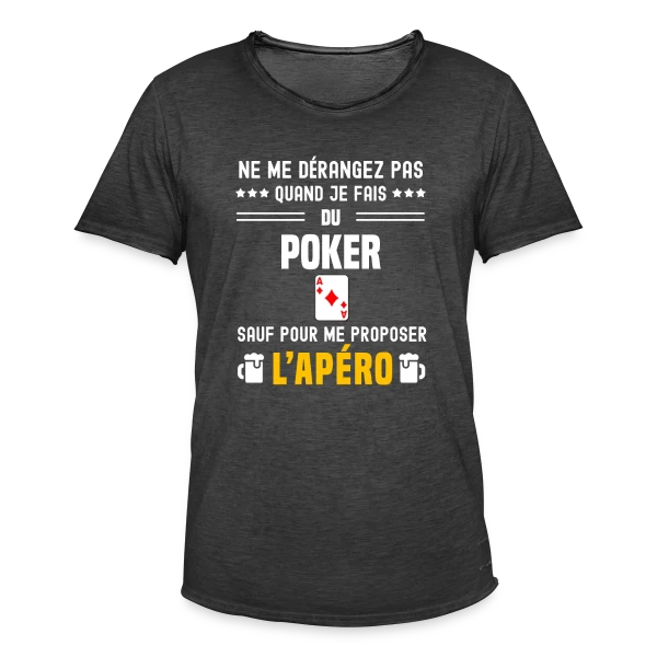 poker ne dérangez pas sauf apéro sur T-shirt vintage Homme